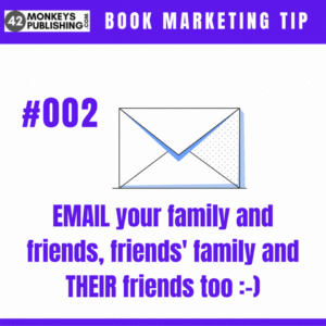 Book Marketing Tip #002 - Email friends and family